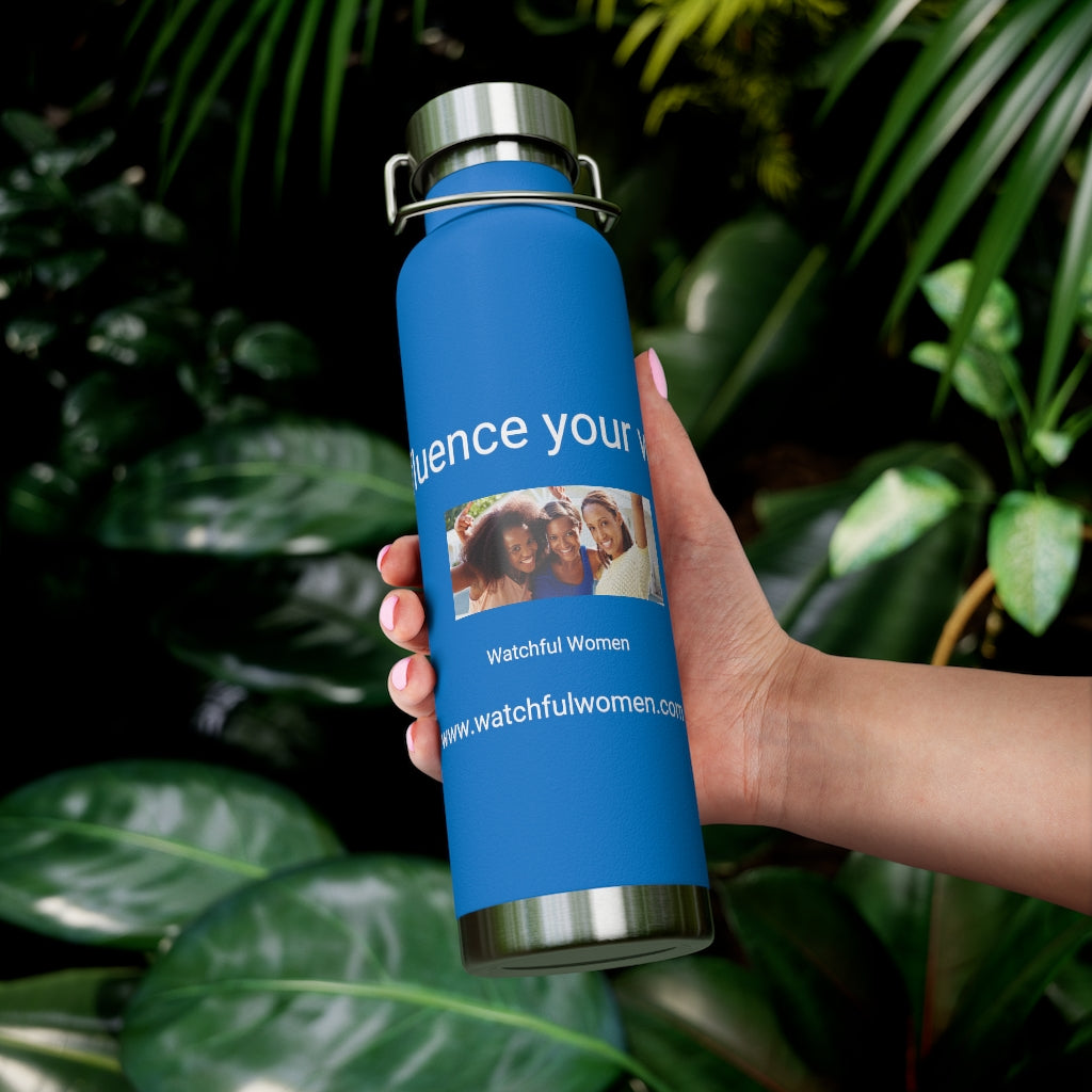 Influence your world 22oz Vacuum Insulated Bottle